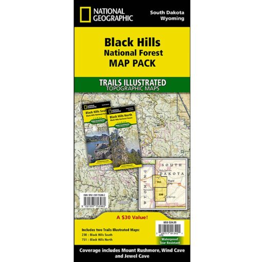 National Geographic Trails Illustrated Map Pack for Black Hills National Forest, covering South Dakota and Wyoming. The cover features two maps: 'Black Hills South' and 'Black Hills North,' both labeled as revised regularly. The map pack includes topographic maps of trails in the Black Hills, highlighting major areas like Mount Rushmore, Wind Cave, and Jewel Cave. Text mentions it's a $30 value, available for $24.95, and includes waterproof, tear-resistant maps. There is also a small inset showing the geographic coverage area within South Dakota.