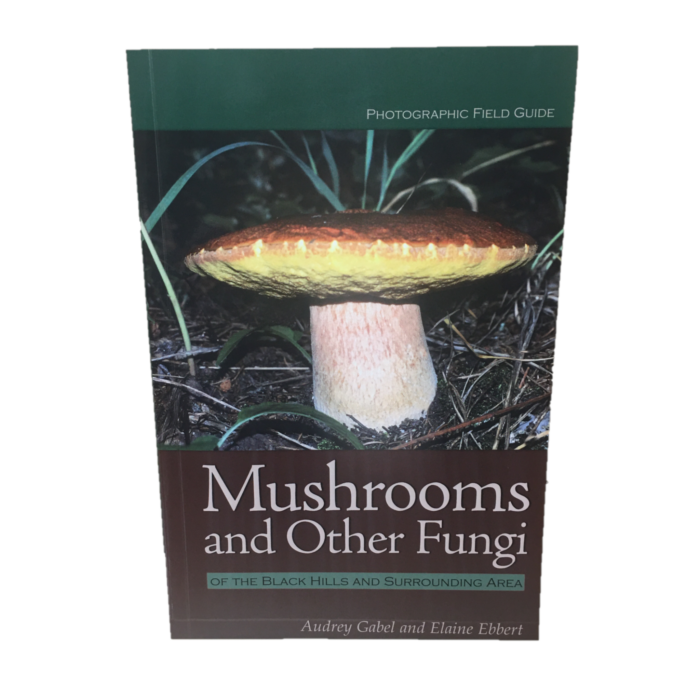 Mushrooms and Other Fungi of the Black Hills