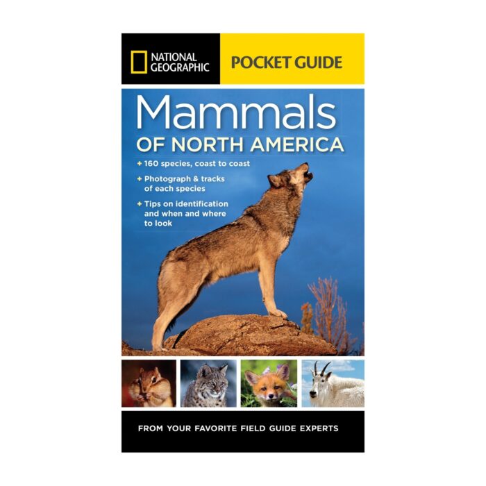 National Geographic Pocket Guide to the Mammals of North America