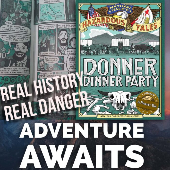 Nathan Hale's Hazardous Tales: Donner Dinner Party - Image 5