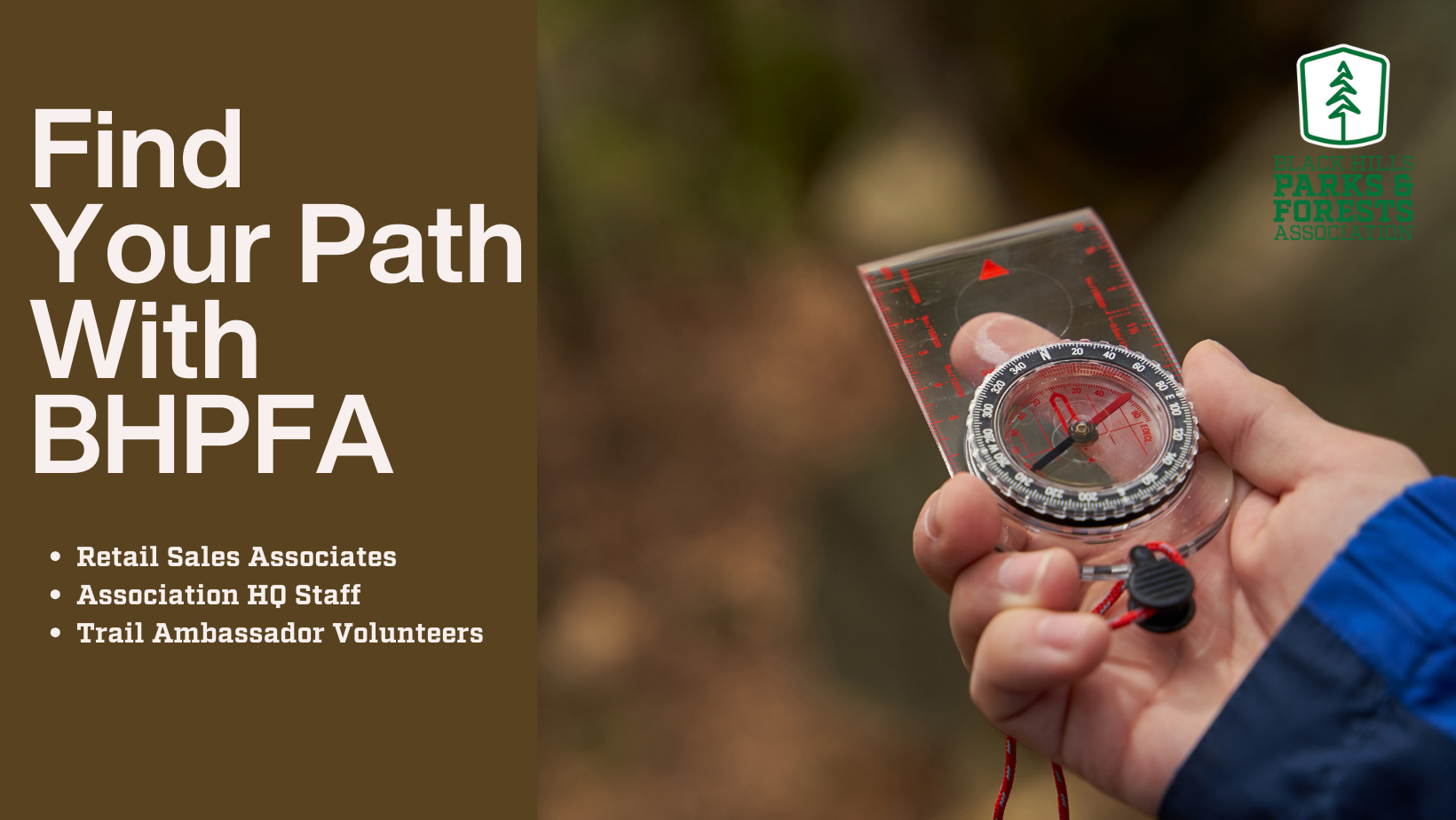 Rectangular graphic advertising National Park jobs and employment opportunities. Closeup of a hand holding a hiking compass. Text reads "Find Your Path with BHPFA"