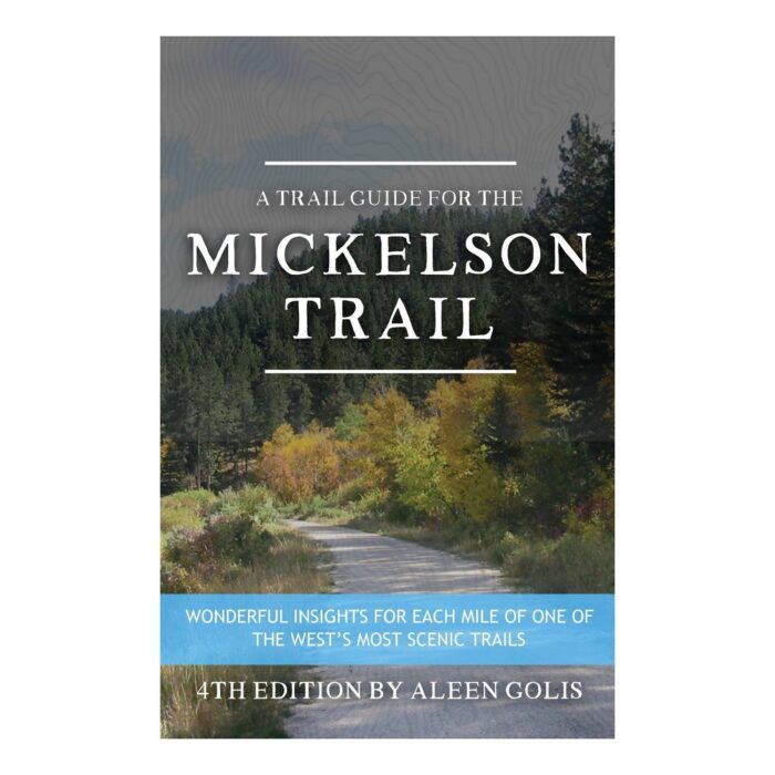 A Trail Guide for the Mickelson Trail