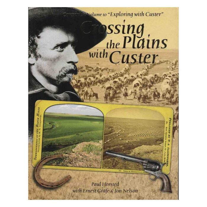 Crossing the Plains with Custer